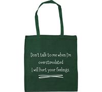 Hippowarehouse Don't talk to me when i'm overstimulated, i will hurt your feelings Tote Shopping Gym Beach Bag 42cm x38cm, 10 litres