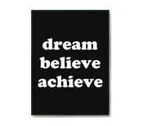 Hippowarehouse Dream Believe Achieve Printed Poster A2 Wall Art Design Classroom Room Gym Office Décor