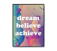 Hippowarehouse Dream Believe Achieve Printed Poster A3 Wall Art Design Classroom Room Gym Office Décor