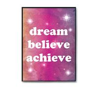 Hippowarehouse Dream Believe Achieve Printed Poster A4 Wall Art Design Classroom Room Gym Office Décor