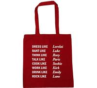 Hippowarehouse Dress like Lorelai Rant like Luke Think like Rory Talk like Paris Cook like Sookie Tote Shopping Gym Beach Bag 42cm x38cm, 10 litres
