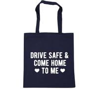 Hippowarehouse Drive safe and come home to me Tote Shopping Gym Beach Bag 42cm x38cm, 10 litres