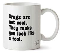 Hippowarehouse Drugs are not Cool. They Make You Look Like a Fool. Printed Mug Cup Ceramic 10oz