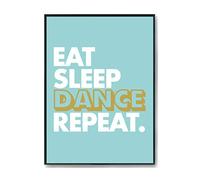 Hippowarehouse Eat Sleep Dance Repeat Printed Poster A4 Wall Art Design Classroom Room Gym Office Décor