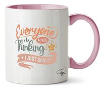 Hippowarehouse Everyone was Thinking it I just Said it Printed Mug Various Colour Options Ceramic Cup Kitchenware 11oz