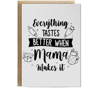 Hippowarehouse Everything Tastes Better When Mama Makes It for Mothers Day Personalised Card A6 with envelope for him for her Funny Cards for Men and Women Blank inside option