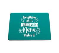 Hippowarehouse Everything Tastes Better When Nana Makes It Baking Lover printed mouse mat pad accessory black rubber base 240mm x 190mm x 60mm