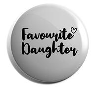 Hippowarehouse Favourite Daughter Badge Pin 25mm