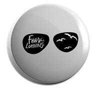 Hippowarehouse Fear and Loathing Badge Various Sizes 38mm 50mm 75mm