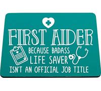 Hippowarehouse First Aider because badass Life Saver isn't an official Job Title printed mouse mat pad accessory black rubber base 240mm x 190mm x 60mm