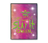 Hippowarehouse First Off, I Always Slay It, Queen. Printed Poster A3 Wall Art Design Classroom Room Gym Office Décor