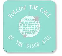 Hippowarehouse Follow The Call Of The Disco Ball printed coaster gloss finish durable backing 9cm x 9cm 2 pack