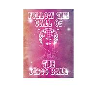 Hippowarehouse follow the call of the disco ball Printed Poster A3 Wall Art Design Classroom Room Gym Office Décor