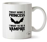 Hippowarehouse Forget Being a Princess i Want to be a Vampire Printed Mug Cup Ceramic 10oz