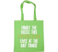 Hippowarehouse Forget the castle this princess lives at the golf course Tote Shopping Gym Beach Bag 42cm x38cm, 10 litres