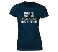 Hippowarehouse Forget The Castle This Princess Lives at The Gym Womens Fitted Short Sleeve t-Shirt (Specific Size Guide in Description) Navy
