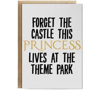 Hippowarehouse Forget the castle this princess lives at the theme park Personalised Card A6 with envelope for him for her Funny Cards for Men and Women Blank inside option