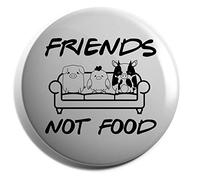 Hippowarehouse Friends not food - animal vegan vegetarian Badge Various Sizes 38mm 50mm 75mm