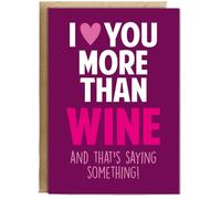 Hippowarehouse Funny Cheeky Relationship Card I Love You More Than Wine for Birthday or Anniversary Personalised Card A6 with envelope for him for her Funny Cards for Men and Women Blank inside option