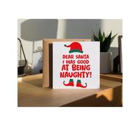 Hippowarehouse Funny Childrens Christmas Dear Santa Ive Been Good at Being Naughty Personalised Card. 15cm x 15cm with envelope for him for her Funny Cards for Men and Women Blank inside option