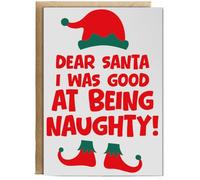 Hippowarehouse Funny Childrens Christmas Dear Santa Ive Been Good at Being Naughty Personalised Card A6 with envelope for him for her Funny Cards for Men and Women Blank inside option