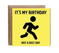 Hippowarehouse Funny Happy Birthday Card for Runner Its My Birthday Not a Rest Day Personalised Card. 15cm x 15cm with envelope for him for her Funny Cards for Men and Women Blank inside option