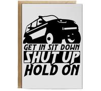 Hippowarehouse Get in sit down shutup hold on - Off roading Birthday Card A5 Personalised with envelope for him for her Funny Cards for Men and Women Blank inside option
