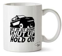 Hippowarehouse Get in sit Down ShutUp Hold on - Off Roading Printed Mug Cup Ceramic 10oz