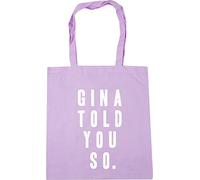 Hippowarehouse Gina told you so Tote Shopping Gym Beach Bag 42cm x38cm, 10 litres