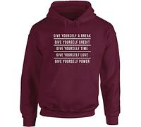 Hippowarehouse Give Yourself a Break give Yourself Credit give Yourself time give Yourself Love give Yourself Power Unisex Hoodie Hooded top (Specific Size Guide in Description) Maroon