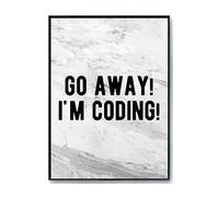 Hippowarehouse Go away I'm coding programmer Printed Poster A3 Wall Art Design Classroom Room Gym Office DÃƒ©cor