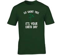 Hippowarehouse Go Short Tree It's Your Earth Day Unisex Short Sleeve t-Shirt (Specific Size Guide in Description) Forest Green