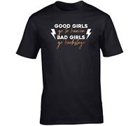 Hippowarehouse Good Girls Go to Heaven Bad Girls Go Backstage Unisex Short Sleeve t-Shirt (Specific Size Guide in Description) Black