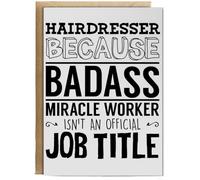 Hippowarehouse Hairdresser because badass miracle worker isn't an official job title Birthday Card A5 Personalised with envelope for him for her Funny Cards for Men and Women Blank inside option