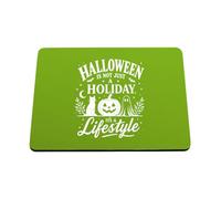 Hippowarehouse Halloween is Not Just a Holiday Its a Lifestyle for October Season Lover printed mouse mat pad accessory black rubber base 240mm x 190mm x 60mm