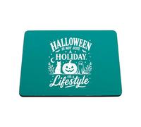 Hippowarehouse Halloween is Not Just a Holiday Its a Lifestyle for October Season Lover printed mouse mat pad accessory black rubber base 240mm x 190mm x 60mm
