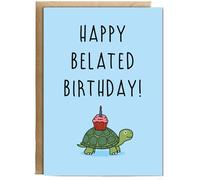Hippowarehouse Happy Belated Birthday Card with Late Slow Turtle Personalised Card A5 with envelope for him for her Funny Cards for Men and Women Blank inside option
