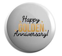 Hippowarehouse Happy golden anniversary Badge Various Sizes 38mm 50mm 75mm