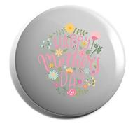 Hippowarehouse Happy Mother's Day flower floral Badge Various Sizes 38mm 50mm 75mm