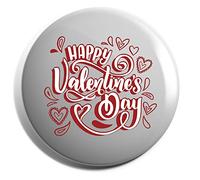 Hippowarehouse Happy Valentine's Day Badge Various Sizes 38mm 50mm 75mm