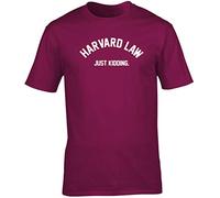 Hippowarehouse Harvard Law just Kidding Unisex Short Sleeve t-Shirt (Specific Size Guide in Description) Maroon