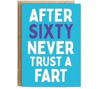 Hippowarehouse Hilarious 60th Birthday Card for Friend After Sixty Never Trust a Fart Personalised Card A6 with envelope for him for her Funny Cards for Men and Women Blank inside option