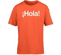 Hippowarehouse Hola Spanish Greeting Kids Children's Short Sleeve t-Shirt Orange