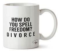 Hippowarehouse How do You Spell Freedom? Divorce Printed Mug Cup Ceramic 10oz