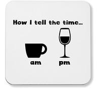 Hippowarehouse How I tell the time.. Coffee AM Wine PM pack of 2 coasters gloss finish durable backing 9cm x 9cm