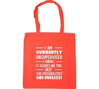 Hippowarehouse I Am Currently Unsupervised I Know, It Scares Me Too. But The Possibilities Are Endless! Tote Shopping Gym Beach Bag 42cm x38cm, 10 litres