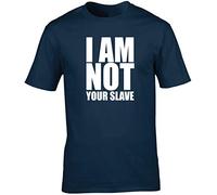 Hippowarehouse I am not Your Slave Unisex Short Sleeve t-Shirt Navy Blue