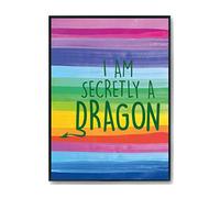 Hippowarehouse I am secretly a dragon Printed Poster A2 Wall Art Design Classroom Room Gym Office Décor