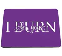 Hippowarehouse I burn for you printed mouse mat pad accessory black rubber base 240mm x 190mm x 60mm