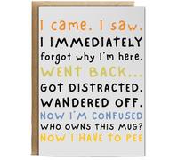 Hippowarehouse I came, I saw, I Forgot, went back, got distracted Personalised Card A5 with envelope for him for her Funny Cards for Men and Women Blank inside option